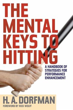 The Mental Keys to Hitting - Dorfman, H. A.