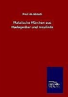 Malaiische Märchen aus Madagaskar und Insulinde - Hambruch, Paul