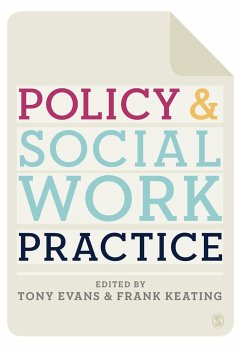 Policy and Social Work Practice - Evans, Tony; Keating, Frank