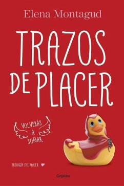Trilogía del placer 1. Trazos de placer - Montagud, Elena; Montagud López, Elena
