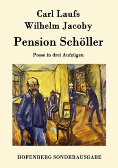 Pension Schöller - Laufs, Carl;Jacoby, Wilhelm