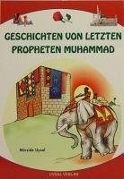 Geschichten von letzten Propheten Muhammad - Uysal, Mürside