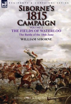 Siborne's 1815 Campaign - Siborne, William