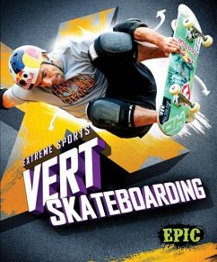 Vert Skateboarding - Bowman, Chris