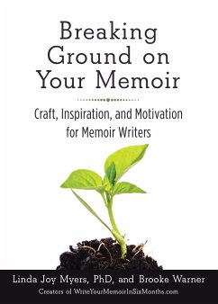 Breaking Ground on Your Memoir - Warner, Brooke