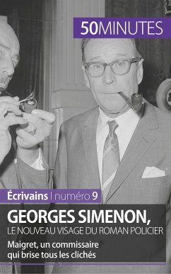 Georges Simenon, le nouveau visage du roman policier - Marie Piette; 50minutes