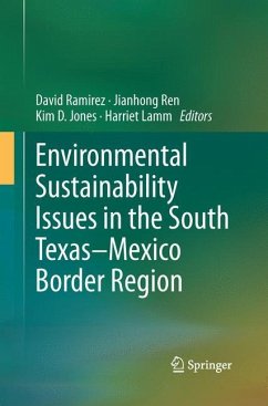 Environmental Sustainability Issues in the South Texas¿Mexico Border Region