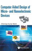 COMPUTER AIDED DESIGN OF MICRO- AND NANOELECTRONIC DEVICES