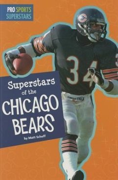 Superstars of the Chicago Bears - Scheff, Matt