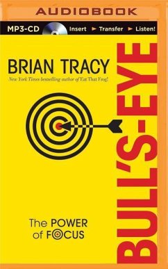 Bull's-Eye: The Power of Focus - Tracy, Brian