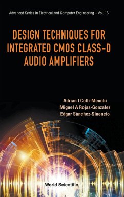 DESIGN TECHNIQUES FOR INTEGRATED CMOS CLASS-D AUDIO AMPLIFIERS - Colli-Menchi, Adrian Israel (Texas A&m Univ, Usa); Rojas-Gonzalez, Miguel Angel (Texas A&m Univ, Usa); Sanchez-Sinencio, Edgar (Texas A&m Univ, Usa)