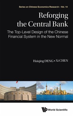 REFORGING THE CENTRAL BANK - Haiqing Deng & Xi Chen