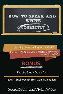 How to Speak and Write Correctly (Annotated) -- Softcover - Devlin, Joseph; Lee, Vivian W