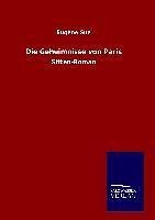 Die Geheimnisse von Paris - Sue, Eugene