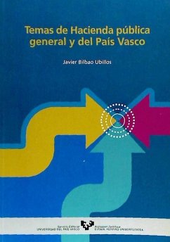Temas de hacienda pública general y del País Vasco - Bilbao Ubillos, Javier