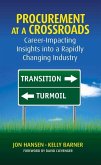 Procurement at a Crossroads: Career-Impacting Insights Into a Rapidly Changing Industry