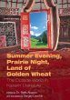 Summer Evening, Prairie Night, Land of... - Bild 1