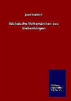 Sächsische Volksmärchen aus Siebenbürgen - Haltrich, Josef