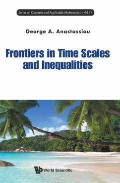 Frontiers in Time Scales and Inequalities - Anastassiou, George A