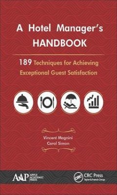 A Hotel Manager's Handbook - Magnini, Vincent P. (Virginia Polytechnic Institute and State Univer; Simon, Carol J.