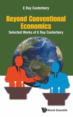 BEYOND CONVENTIONAL ECONOMICS - E Ray Canterbery