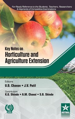 Key Notes on Horticulture and Agriculture Extension - Chavan, U. D. & Patil J. V. & Shinde K