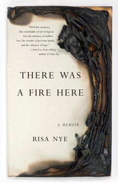 There Was a Fire Here - Nye, Risa
