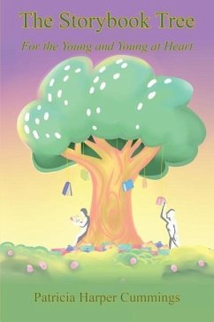 The Storybook Tree - For the Young and Young at Heart - Cummings, Patricia Harper