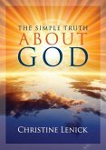 The Simple Truth About God
