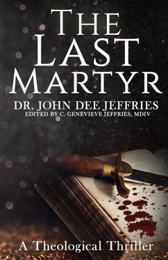 The Last Martyr - Jeffries, John Dee