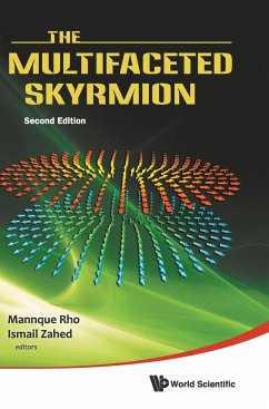 MULTIFACETED SKYRMION (2ND ED) - Mannque Rho & Ismail Zahed