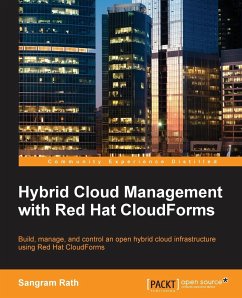 Hybrid Cloud Management with Red Hat CloudForms - Rath, Sangram
