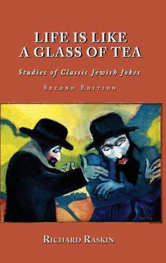 Life is Like a Glass of Tea - Raskin, Richard