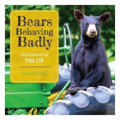 Bears Behaving Badly - McDonald, John N.