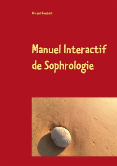 Manuel Interactif de Sophrologie - Rambert, Vincent