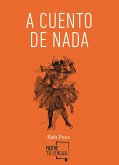 A cuento de nada