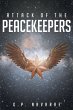 Attack Of The Peacekeepers - Bild 1