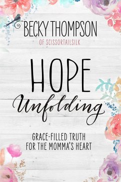 Hope Unfolding - Thompson, Becky
