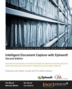 Intelligent Document Capture with Ephesoft - Second Edition - Myers, Pat