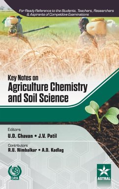 Key Notes on Agriculture Chemistry and Soil Science - U. D. Chavan, J. V. Patil