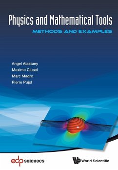 PHYSICS AND MATHEMATICAL TOOLS - Angel Alastuey, Maxime Clusel Marc Magr