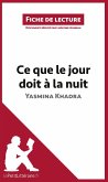 Ce que le jour doit à la nuit de Yasmina Khadra (Fiche de lecture)