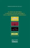 25 años de historia la revista Studia histórica en la historiografía española