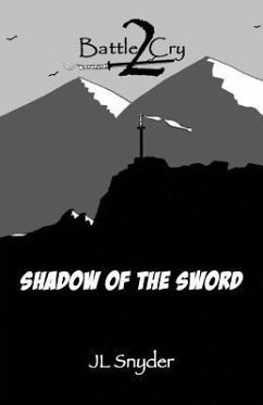 Battle Cry 2: Shadow of the Sword - Snyder, Jl