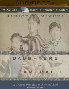 Daughters of the Samurai: A Journey from East to West and Back - Nimura, Janice P.