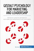 Gestalt Psychology for Marketing and Leadership (eBook, ePUB)