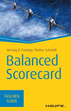 Balanced Scorecard (eBook, ePUB) - Friedag, Herwig R.; Schmidt, Walter