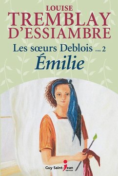 Cover Les soeurs Deblois, tome 2 (eBook, ePUB)