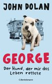 George - Der Hund, der mir das Leben rettete (eBook, ePUB)