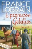 La promesse des Gelinas, tome 2 (eBook, ePUB) La promesse des Gelinas, tome 2 (eBook, ePUB)